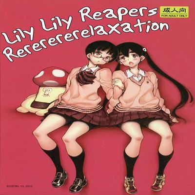 Dead Dead Demons Dededededestruction dj - Lily Lily Reapers Rererererelaxation