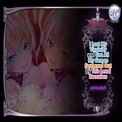 Succubus No Doinran Onee-san Ni, Doutei Mo Seieki Mo Nanimokamo Shiboritorarechau Boku